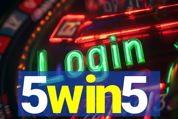5win5