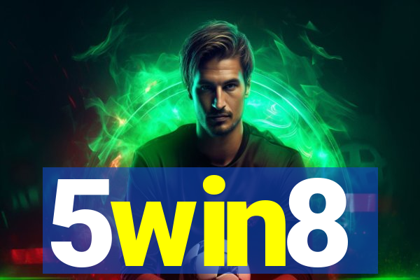 5win8