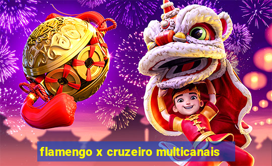 flamengo x cruzeiro multicanais