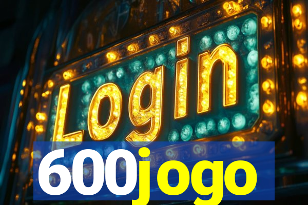 600jogo