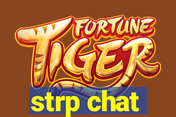 strp chat