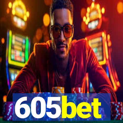 605bet