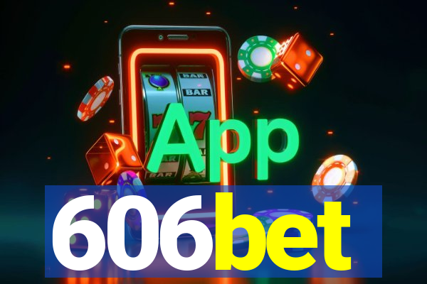 606bet