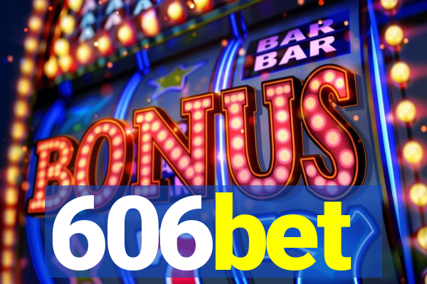 606bet