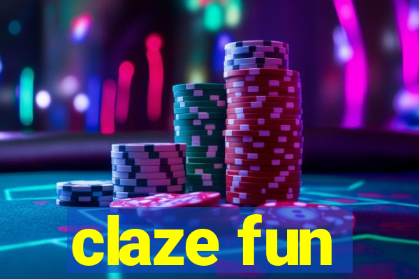 claze fun