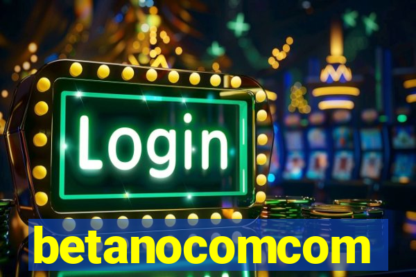 betanocomcom