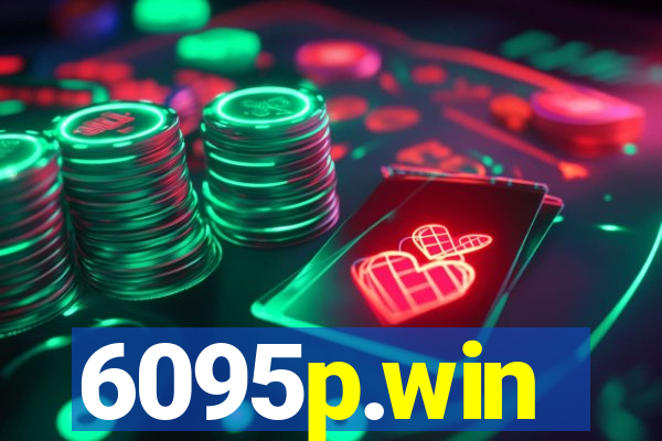 6095p.win