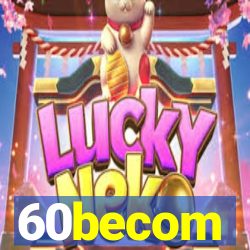 60becom