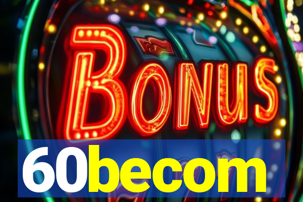 60becom