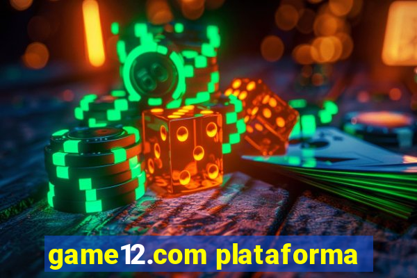 game12.com plataforma