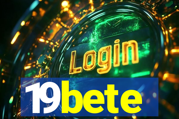 19bete