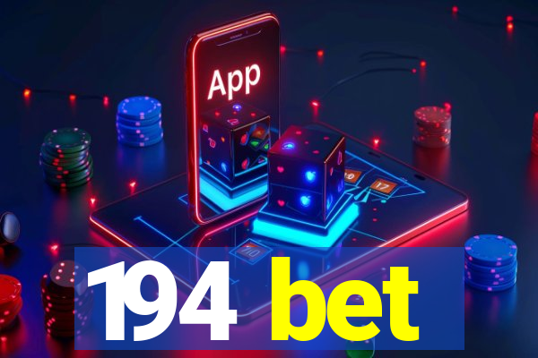 194 bet