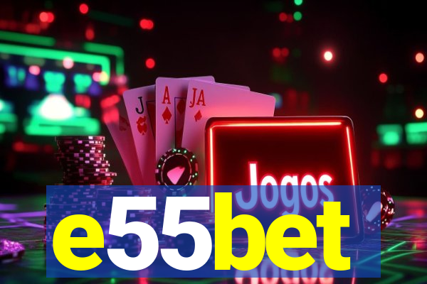 e55bet