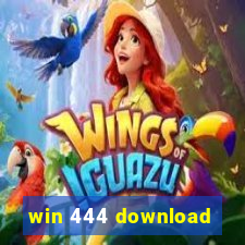 win 444 download