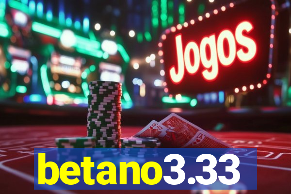 betano3.33