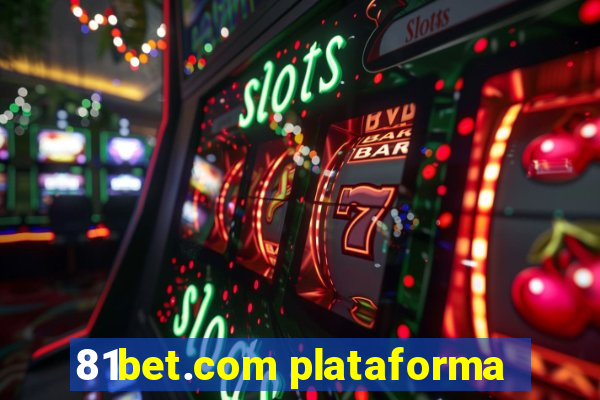 81bet.com plataforma