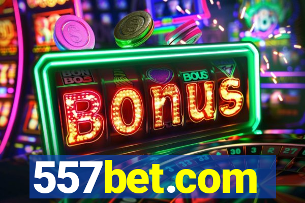 557bet.com