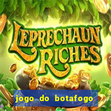 jogo do botafogo ao vivo em hd