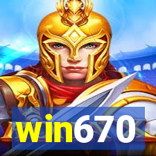 win670