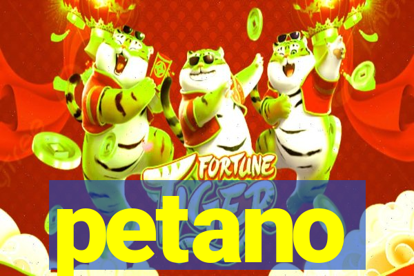 petano