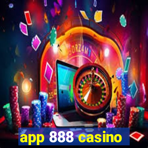 app 888 casino