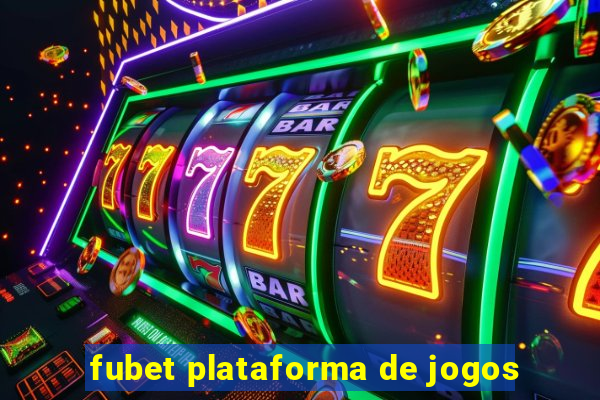 fubet plataforma de jogos