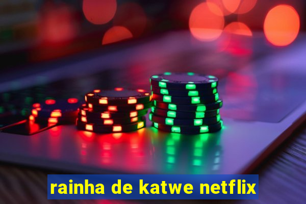 rainha de katwe netflix