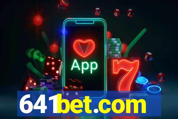 641bet.com