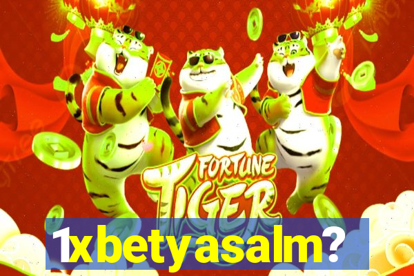 1xbetyasalm?