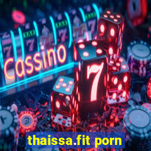 thaissa.fit porn