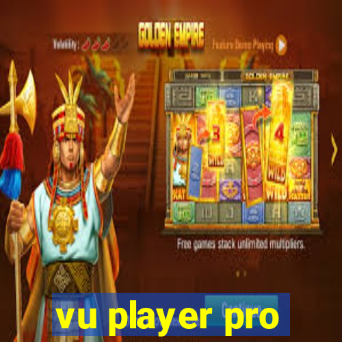 vu player pro