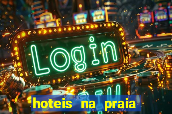 hoteis na praia jose menino