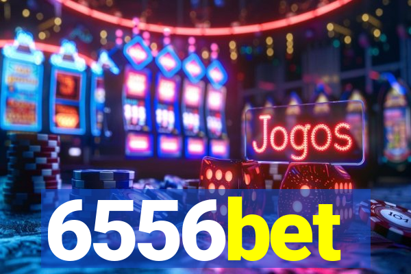 6556bet