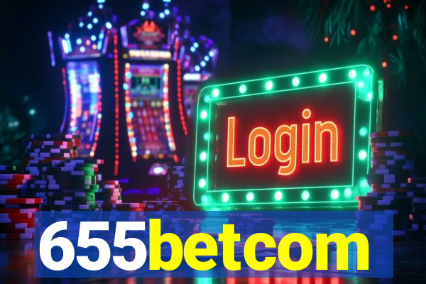 655betcom