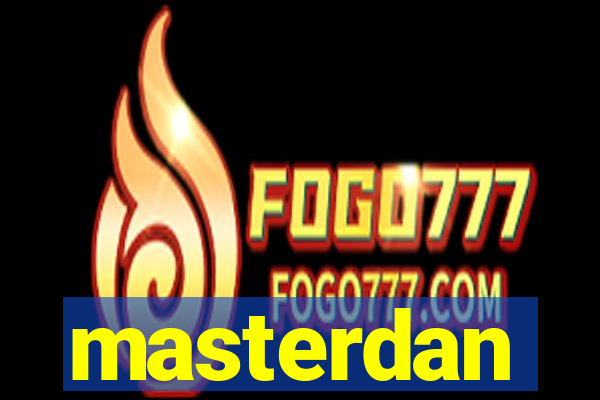 masterdan
