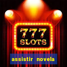 assistir novela alma gemea todos os capitulos
