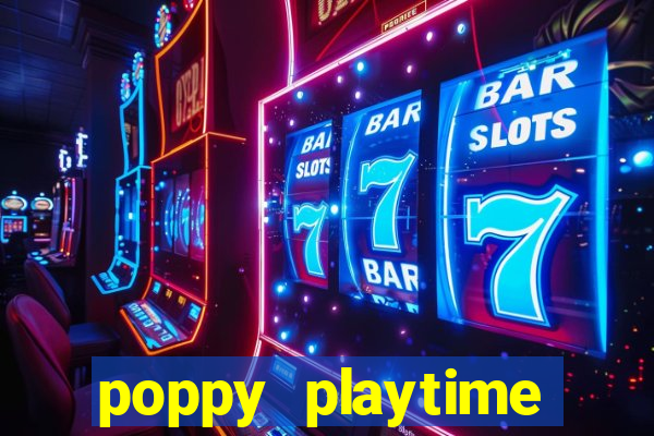 poppy playtime chapter 3 beta