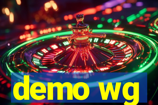 demo wg