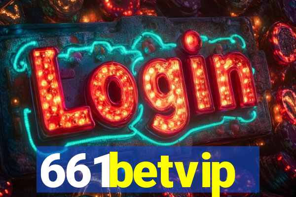 661betvip