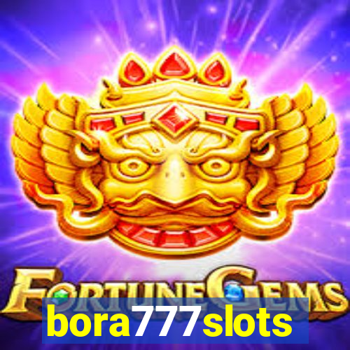 bora777slots