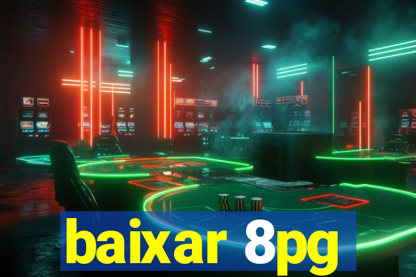 baixar 8pg