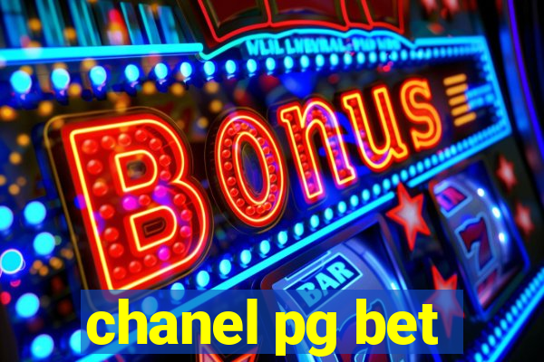 chanel pg bet