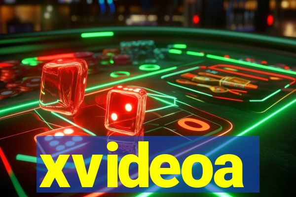 xvideoa