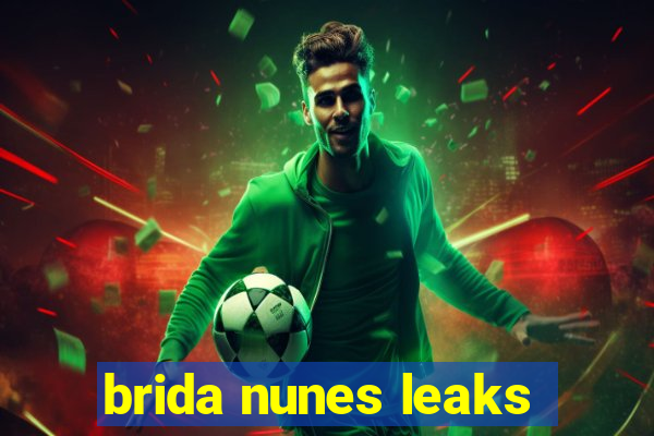 brida nunes leaks