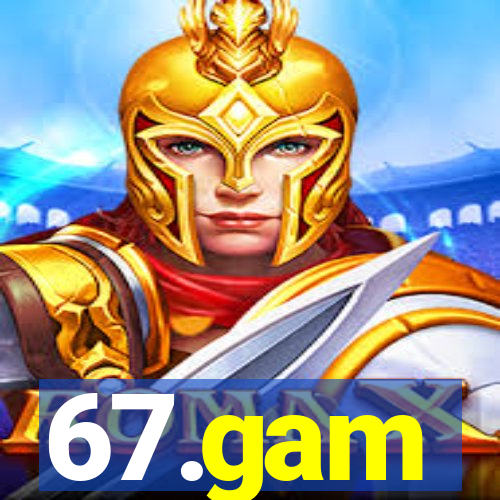 67.gam