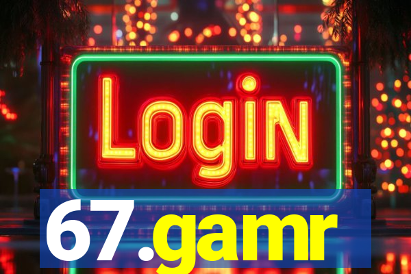 67.gamr