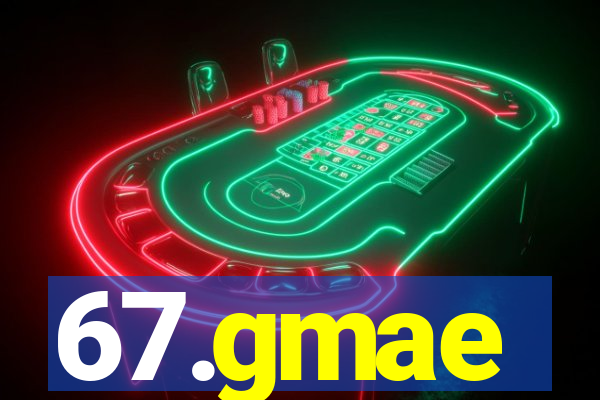 67.gmae