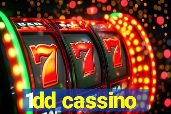 1dd cassino