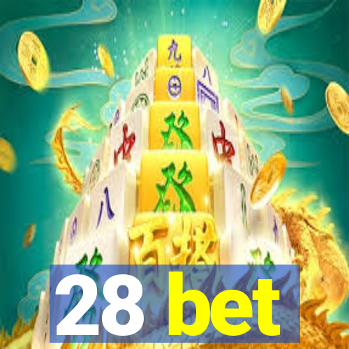 28 bet