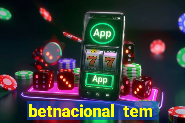 betnacional tem pagamento antecipado